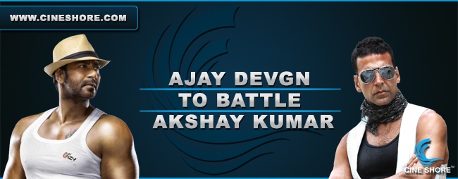 ajay-devgn-to-battle-akshay-kumar