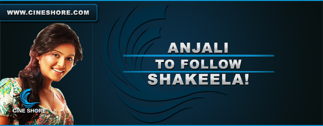 anjali-to-follow-shakeela