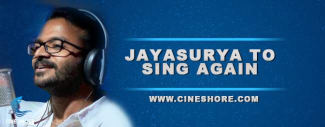 jayasurya-to-sing-again