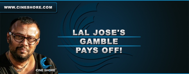 lal-joses-gamble-pays-off