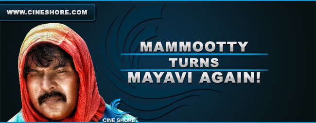 mammootty-turns-mayavi-again