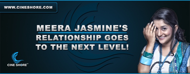 meera-jasmines-relationship-goes-to-the-next-level