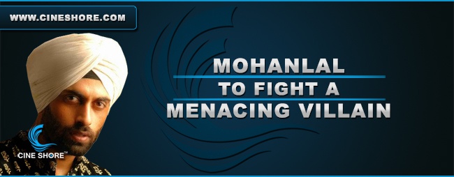 mohanlal-to-fight-a-menacing-villain