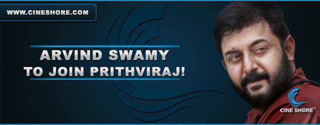 arvind-swamy-to-join-prithviraj