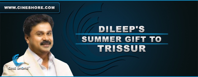 dileeps-summer-gift-to-trissur