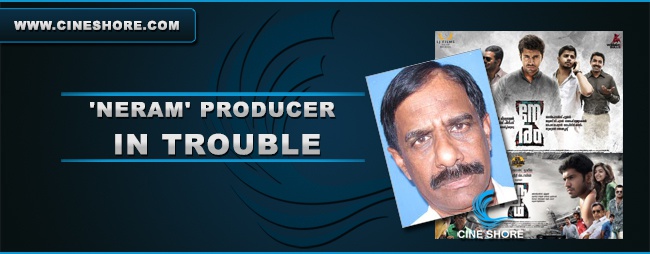 neram-producer-in-trouble