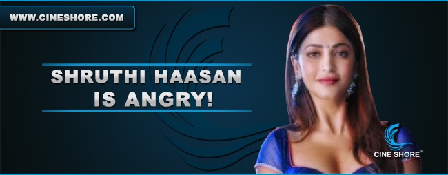 shruthi-haasan-is-angry